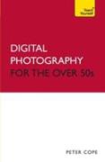 Digital Photography for the Over 50s