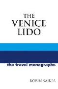 The Venice Lido: A Blue Guide Travel Monograph