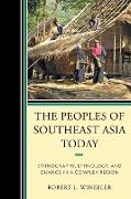 The Peoples of Southeast Asia Today