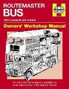 Haynes Routemaster Bus: 1954 Onwards (All Marks)