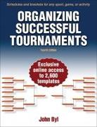Organizing Successful Tournaments