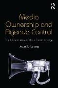 Media Ownership and Agenda Control