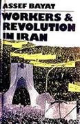 Workers and Revolution in Iran
