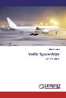 Vedic Spaceships