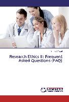 Research Ethics II: Frequent Asked Questions (FAQ)