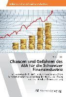 Chancen und Gefahren des AIA für die Schweizer Finanzindustrie