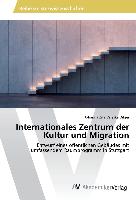 Internationales Zentrum der Kultur und Migration