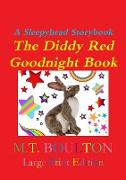 The Diddy Red Goodnight Book Large Print Edition