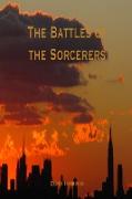 The Battles of the Sorcerers