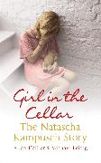 Girl in the Cellar - The Natascha Kampusch Story