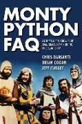 Monty Python FAQ: All That's Left to Know about Spam, Grails, Spam, Nudging, Bruces and Spam