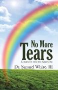 NO MORE TEARS