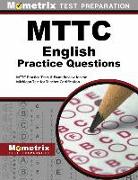 Mttc English Practice Questions: Mttc Practice Tests & Exam Review for the Michigan Test for Teacher Certification