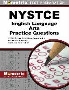 NYSTCE English Language Arts Practice Questions: NYSTCE Practice Tests & Exam Review for the New York State Teacher Certification Examinations