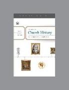 A Survey of Church History, Part 1 A.D. 100-600, Teaching Series Study Guide