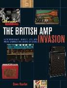 The British Amp Invasion: How Marshall, Hiwatt, Vox and More Changed the Sound of Music