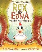 Tyrannosaurus Rex vs. Edna the Very First Chicken