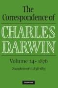 The Correspondence of Charles Darwin: Volume 24, 1876