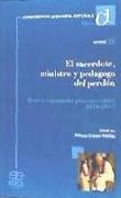 El sacerdote, ministro y pedagogo del perdón : retiros espirituales para sacerdotes 2016-2017