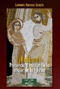 "¡Rabboni!" : presencia y misión de la mujer en la Iglesia