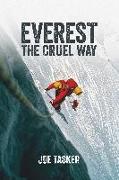 Everest the Cruel Way