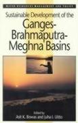 Sustainable Development of the Ganges-Brahmaputra-Meghna Basins