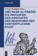 Abu Nasr al-Farabi: Der vortreffliche Staat