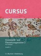 Cursus A Neu Grammatik- und Übersetzungstrainer 2