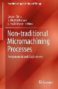 Non-Traditional Micromachining Processes