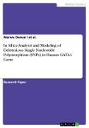 In Silico Analysis and Modeling of Deleterious Single Nucleotide Polymorphism (SNPs) in Human GATA4 Gene