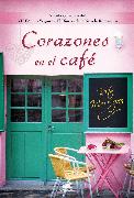 Corazones En El Café/ Hearts in the Coffee