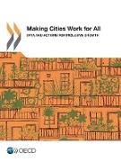 Making Cities Work for All: Data and Actions for Inclusive Growth