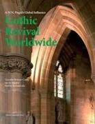 Gothic Revival Worldwide: A. W. N. Pugin's Global Influence