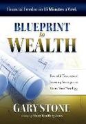 Blueprint to Wealth: Financial Freedom in 15 Minutes a Week