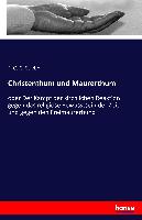 Christenthum und Maurerthum