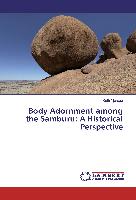 Body Adornment among the Samburu: A Historical Perspective