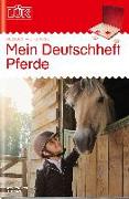 LÜK. mein Pferde-Deutschheft 3. Klasse