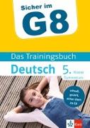 Klett Sicher im G8 Das Trainingsbuch Deutsch 5. Klasse Gymnasium