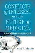 Conflicts of Interest and the Future of Medicine: The United States, France, and Japan