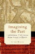 Imagining the Past: Historical Fiction in New Kingdom Egypt