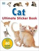 Ultimate Sticker Book: Cat: More Than 60 Reusable Stickers [With More Than 60 Reusable Full-Color Stickers]