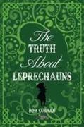 The Truth About Leprechauns