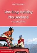 Working Holiday Neuseeland - Land & Menschen, Work Experience, Reisen