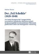 Der «Fall Schelkle» (1929¿1949)