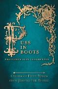 Puss in Boots' - And Other Very Clever Cats (Origins of Fairy Tale from around the World)