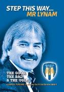 Step This Way... Mr Lynam