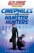 Cinephiles and Hamster Hunters