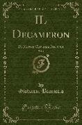 IL Decameron, Vol. 1 (Classic Reprint)