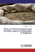 Effect of Vermicompost and Fertility Levels on Pearlmillet in Rajathan