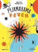 Pajamarama: Fever: Make It Move with Magic Stripes!